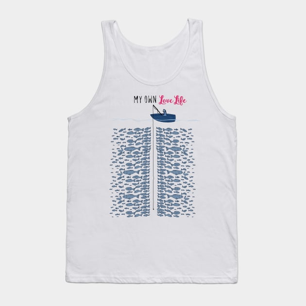 Love life Tank Top by DrTigrou